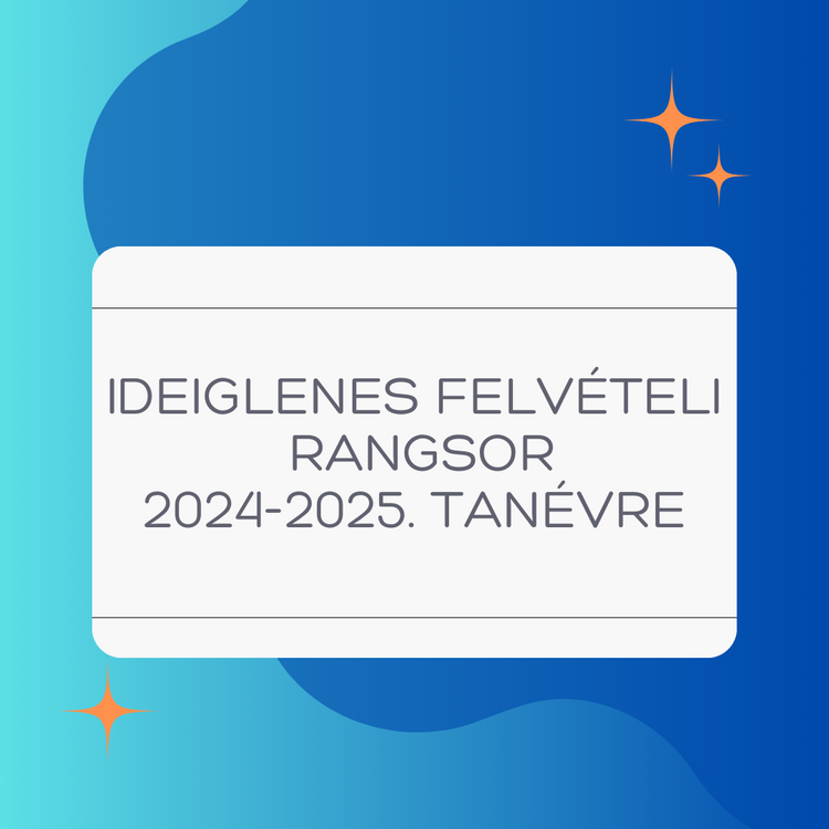Ideiglenes rangsor 2024-2025. tanévre